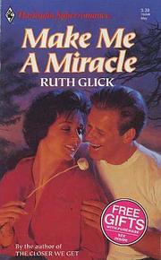 Cover of Make Me a Miracle by Ruth Glick
