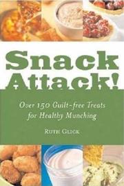 Cover of Snack Attack! by Ruth Glick