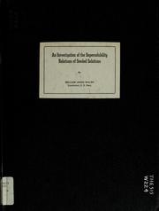 Front cover of An investigation of the supersolubility relationships of seeded solutions by William James Walsh