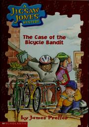 Front cover of The case of the bicycle bandit by James Preller