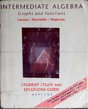 Front cover of Student study guide to accompany Intermediate algebra, graphs and functions by Carolyn F. Neptune