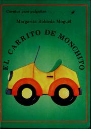 Front cover of El carrito de Monchito by Margarita Robleda Moguel
