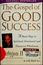 Cover of The gospel of good success by Kirbyjon Caldwell
