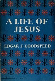 Front cover of A life of Jesus by Edgar Johnson Goodspeed