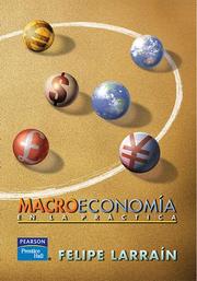 Front cover of Macroeconomia en la practica by Felipe Larran B