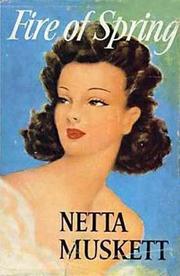Front cover of Fire of Spring by Netta Muskett