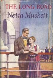 Front cover of The long road by Netta Muskett