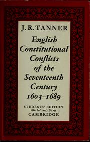 Cover of English constitutional conflicts of the seventeenth century, 1603-1689 by J. R. Tanner