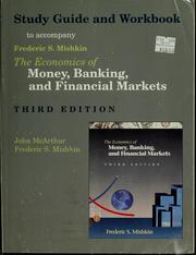 Front cover of Study guide and workbook to accompany The economics of money, banking, and financial markets, 3rd ed., Frederic S. Mishkin by John McArthur