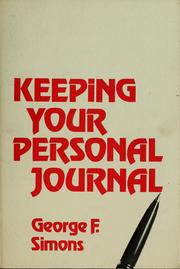 Front cover of Keeping your personal journal by George F. Simons