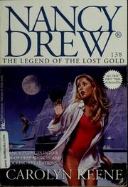 Front cover of The Legend of the Lost Gold by Carolyn Keene