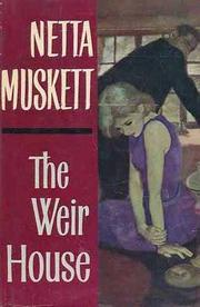 Front cover of The Weir House by Netta Muskett