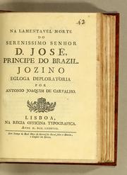 Cover of Na lamentavel morte do serenissimo senhor D. José, Principe do Brazil by Antonio Joaquim de Carvalho