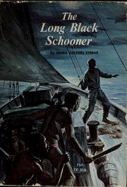 Cover of The long black schooner by Emma Gelders Sterne