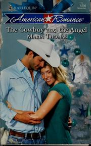 Front cover of The cowboy and the angel by Marin Thomas