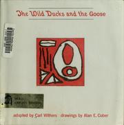 Cover of The wild ducks and the goose by Carl Withers
