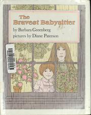 Cover of The bravest babysitter by Barbara Greenberg