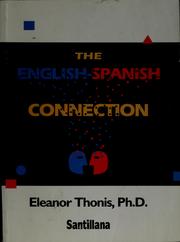 Front cover of The English-Spanish connection by Eleanor Thonis