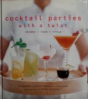 Front cover of Cocktail parties with a twist by Alexandra Angle