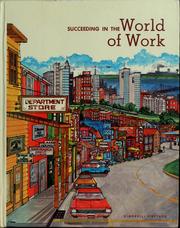Front cover of Succeeding in the World of Work by Grady Kimbrell