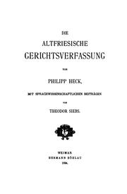 Cover of Die altfriesische Gerichtsverfassung by Philipp Heck