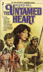 Cover of The Untamed Heart by Mary Francis Shura