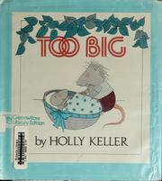 Cover of Too big by Holly Keller