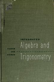 Cover of Integrated algebra and trigonometry by Robert Charles Fisher
