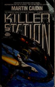 Front cover of Killer station by Martin Caidin