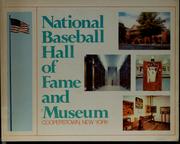 Front cover of The National Baseball Hall of Fame and Museum, Cooperstown, New York by National Baseball Hall of Fame and Museum.