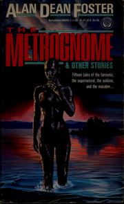 Front cover of The Metrognome and Other Stories by Alan Dean Foster