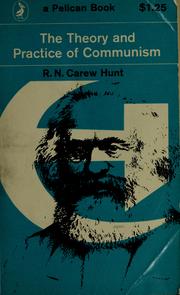 Cover of The theory and practice of communism by R. N. Carew Hunt