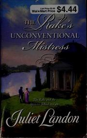 Front cover of The Rake's Unconventional Mistress:(Ladies of Paradise Road#3) by Juliet Landon