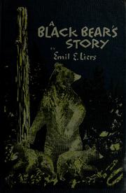 Cover of A black bear's story by Emil E. Liers