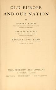 Front cover of Old Europe and our nation by Eugene Campbell Barker