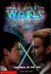 Front cover of The Trail of the Jedi by Jude Watson