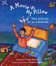 Front cover of A Movie in My Pillow/Una pelicula en mi almohada by Jorge Argueta