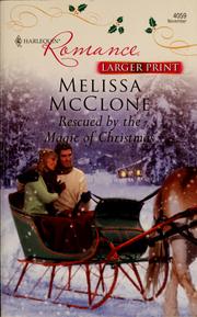 Cover of Rescued by the magic of Christmas by Melissa McClone