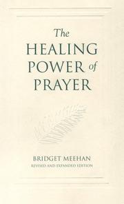 Cover of The healing power of prayer by Bridget Mary Meehan