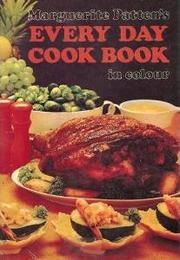 Front cover of Marguerite Patten's Every Day Cook Book in colour by Marguerite Patten