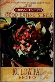 Cover of 101 low fat recipes by Corinne T. Netzer