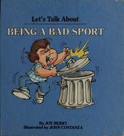 Front cover of Being a Bad Sport by Joy Berry