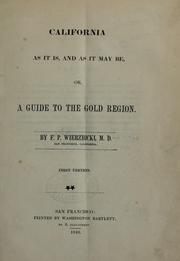 Front cover of California as it is & as it may be by Felix Paul Wierzbicki