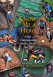 Cover of Show me a hero by Jeanne Schinto