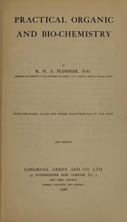 Front cover of Practical organic and bio-chemistry by Robert Henry Aders Plimmer