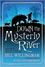 Front cover of Down the Mysterly River by Bill Willingham
