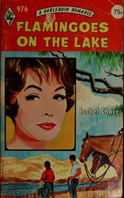 Front cover of Flamingoes on the Lake by Isobel Chace