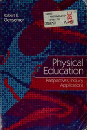 Cover of Physical education by Robert E. Gensemer