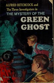 Front cover of The Mystery of the Green Ghost by Robert Arthur