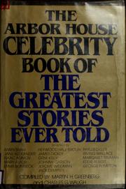 Front cover of The Arbor House celebrity book of the greatest stories ever told by Martin H. Greenberg